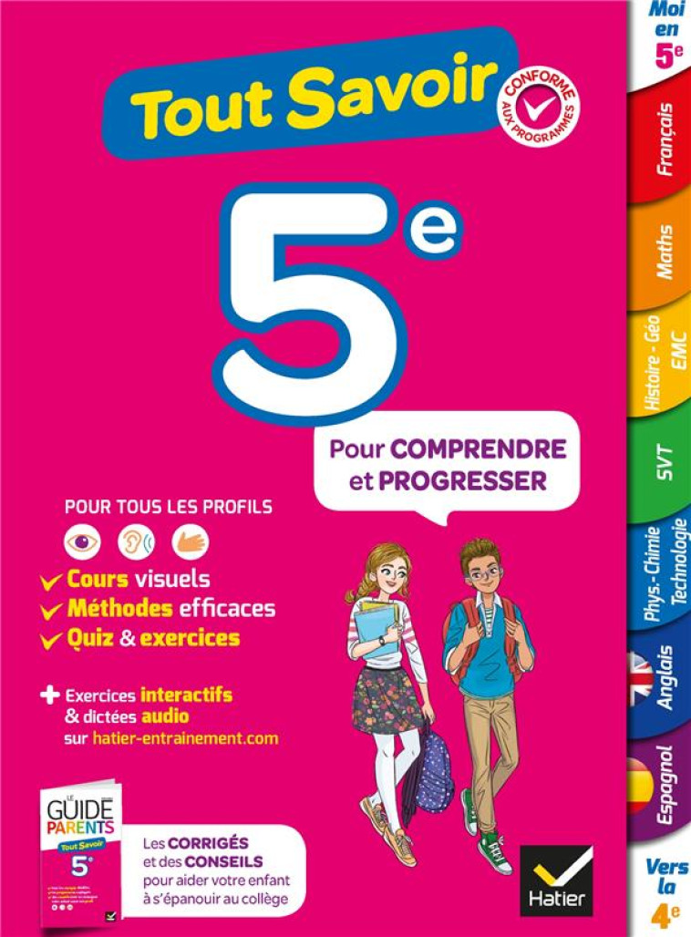 TOUT SAVOIR 5E - COURS, METHODES ET EXERCICES DANS TOUTES LES MATIERES - BIHOUEE/TOUATI/GORY - HATIER SCOLAIRE