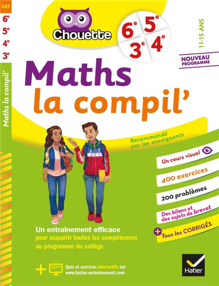 MATHS LA COMPIL- 6E, 5E, 4E, 3E - CAHIER D-ENTRAINEMENT POUR TOUTES LES ANNEES DU COLLEGE - BONNEFOND/DAVIAUD - HATIER SCOLAIRE