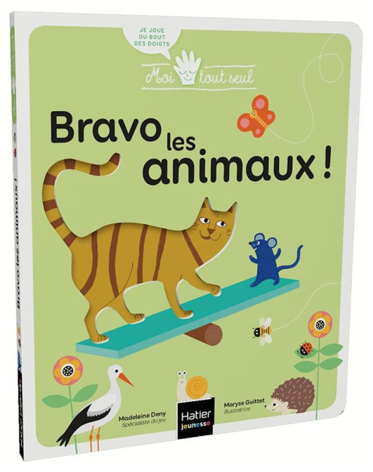 MOI TOUT SEUL - BRAVO, LES ANIMAUX ! 1/3 ANS - DENY/GUITTET - HATIER SCOLAIRE