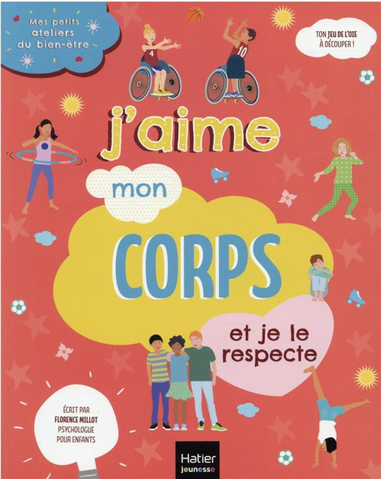 MES PETITS ATELIERS DU BIEN-ETRE - C-EST MON CORPS - MILLOT FLORENCE - HATIER SCOLAIRE