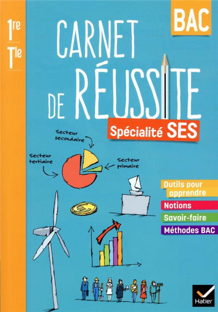 CARNET DE REUSSITE SES 1RE - TERMINALE - ED. 2021 - CAHIER ELEVE - ANSELM/OLIVIER - HATIER SCOLAIRE