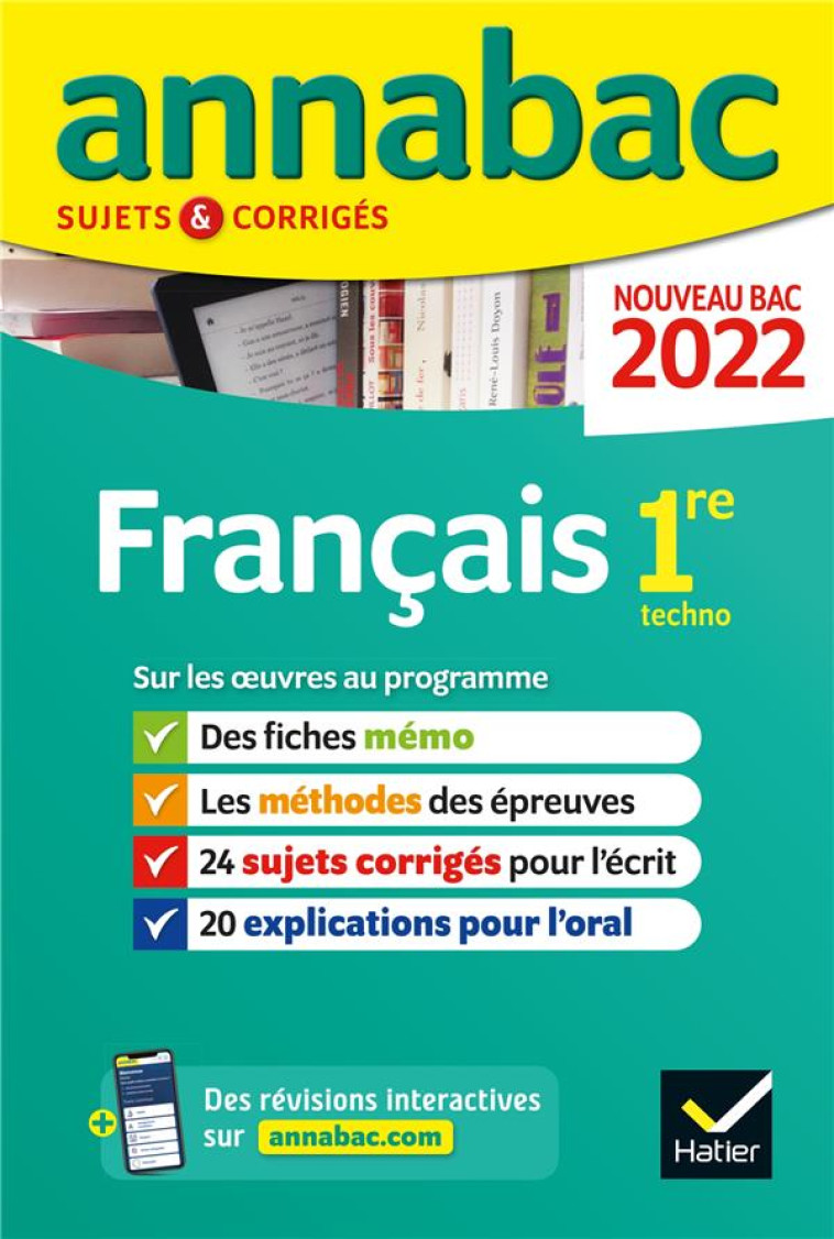 ANNABAC 2022 FRANCAIS 1RE TECHNOLOGIQUE - METHODES & SUJETS CORRIGES NOUVEAU BAC - XXX - HATIER SCOLAIRE