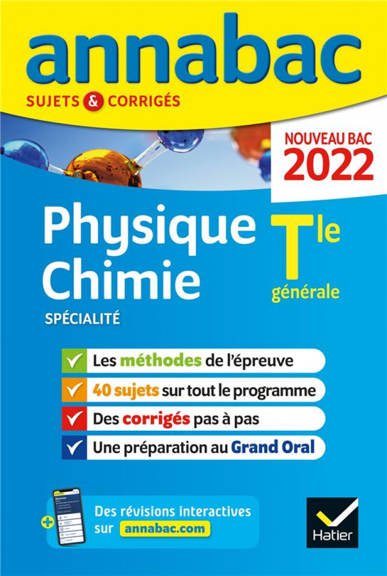 ANNABAC 2022 PHYSIQUE-CHIMIE TLE GENERALE (SPECIALITE) - METHODES & SUJETS CORRIGES N - XXX - HATIER SCOLAIRE