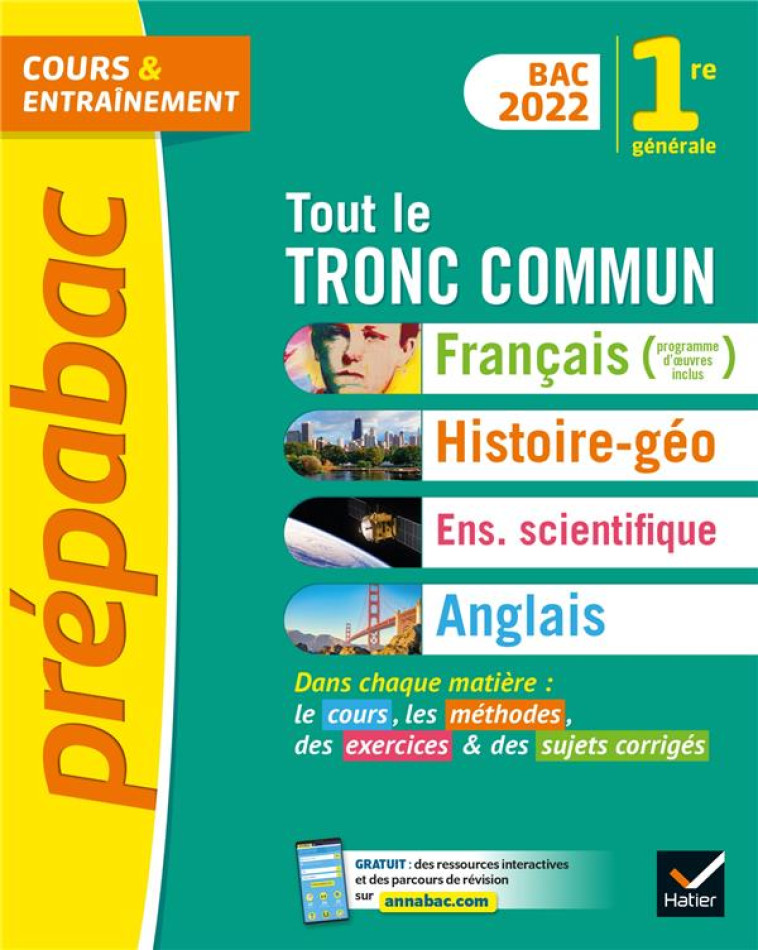 PREPABAC TOUT LE TRONC COMMUN 1RE GENERALE BAC 2022 - NOUVEAU PROGRAMME, NOUVEAU BAC (2021-2022) - XXX - HATIER SCOLAIRE