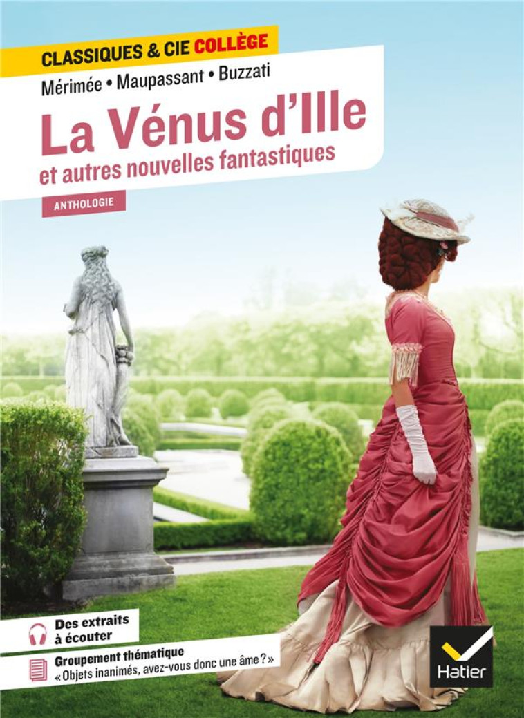 LA VENUS D-ILLE ET AUTRES NOUVELLES FANTASTIQUES - AVEC UN GROUPEMENT  OBJETS INANIMES, AVEZ-VOUS D - MERIMEE/MAUPASSANT - HATIER SCOLAIRE