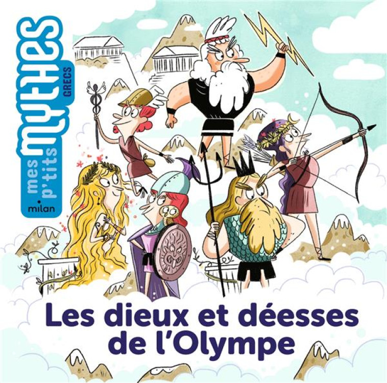 LES DIEUX ET DEESSES DE L-OLYMPE - MARIN/PAUWELS - MILAN