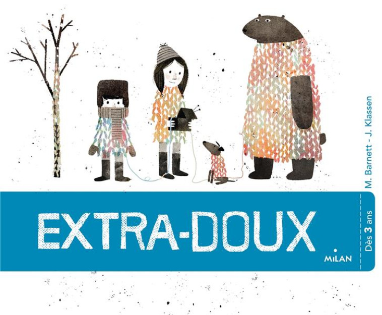 EXTRA-DOUX (FORMAT POCHE) - BARNETT/KLASSEN - MILAN