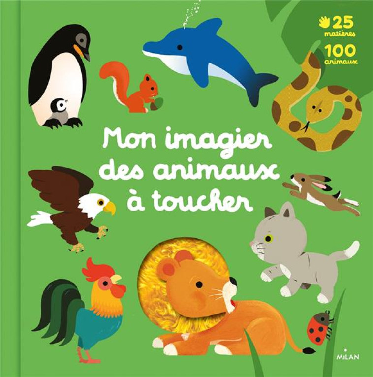 MON IMAGIER DES ANIMAUX A TOUCHER - DENEUX/RISTORD - MILAN