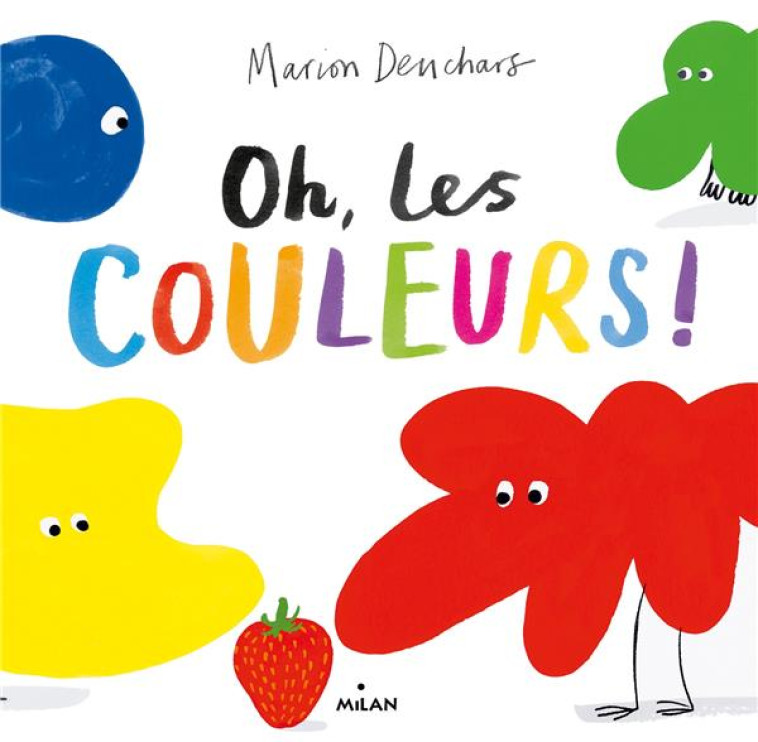 OH, LES COULEURS ! - DEUCHARS MARION - MILAN