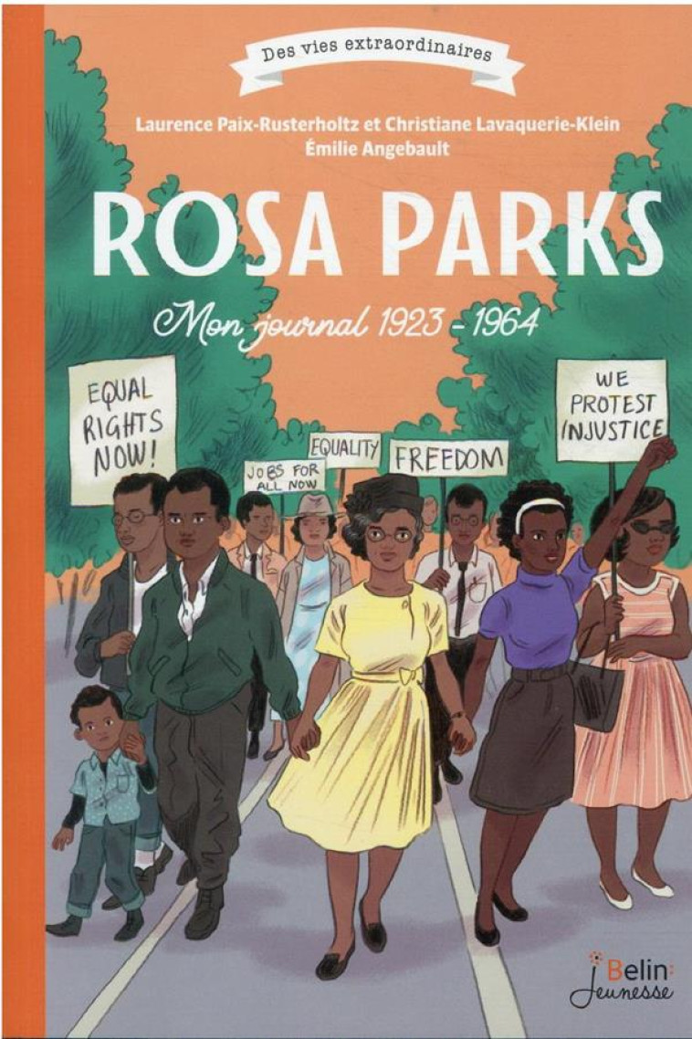 ROSA PARKS. MON JOURNAL 1923-1964 - PAIX-RUSTERHOLTZ - DORLING KINDERS