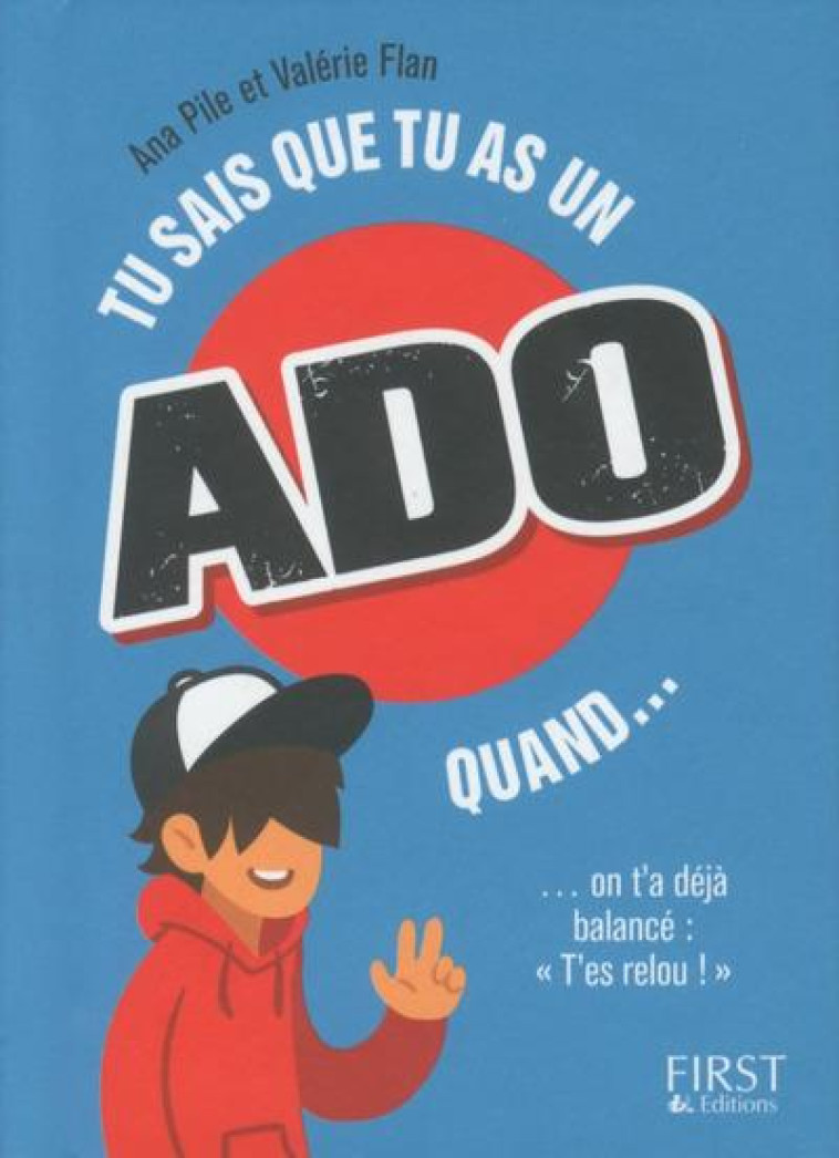 TU SAIS QUE TU AS UN ADO - PILE/FLAN - First Editions