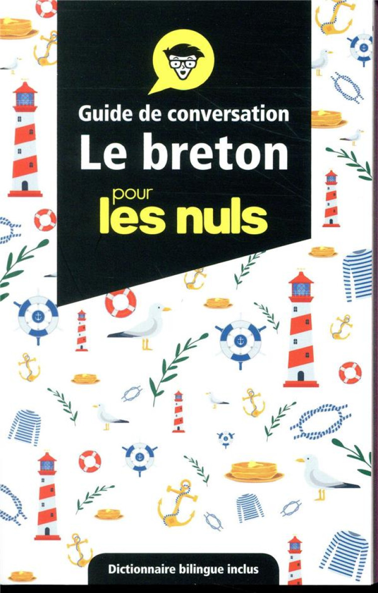 GUIDE DE CONVERSATION BRETON POUR LES NULS EN VOYAGE - DENIS/LE BIHAN - FIRST