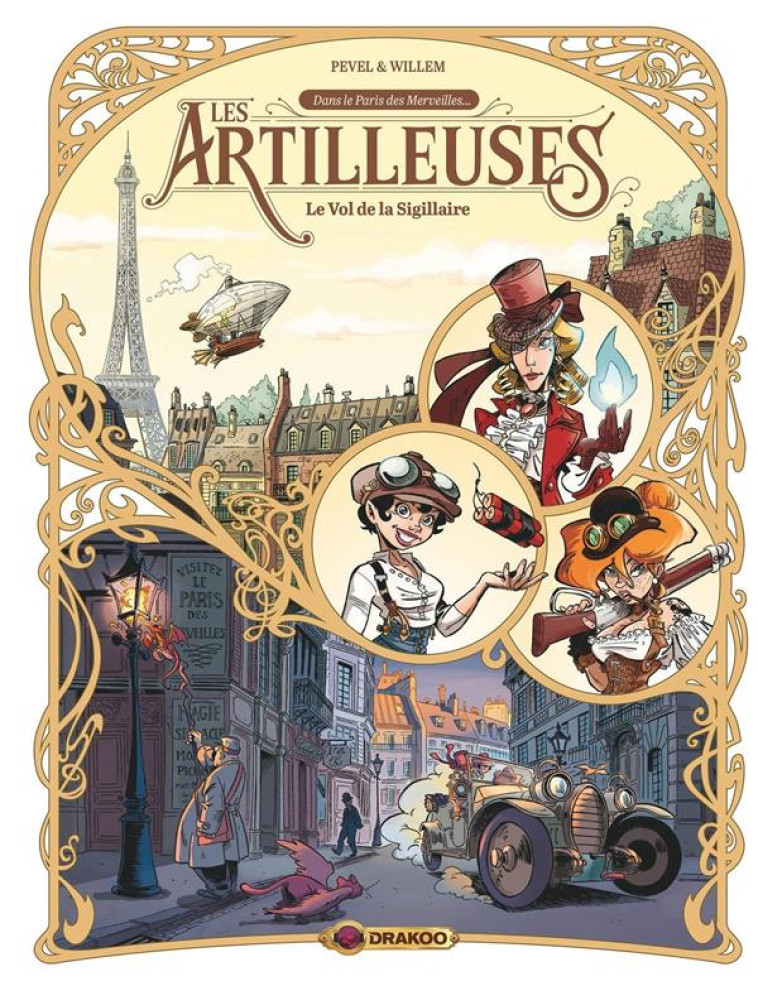 LES ARTILLEUSES - VOLUME 01 - LE VOL DE LA SIGILLAIRE - WILLEM/PEVEL - DU LUMIGNON