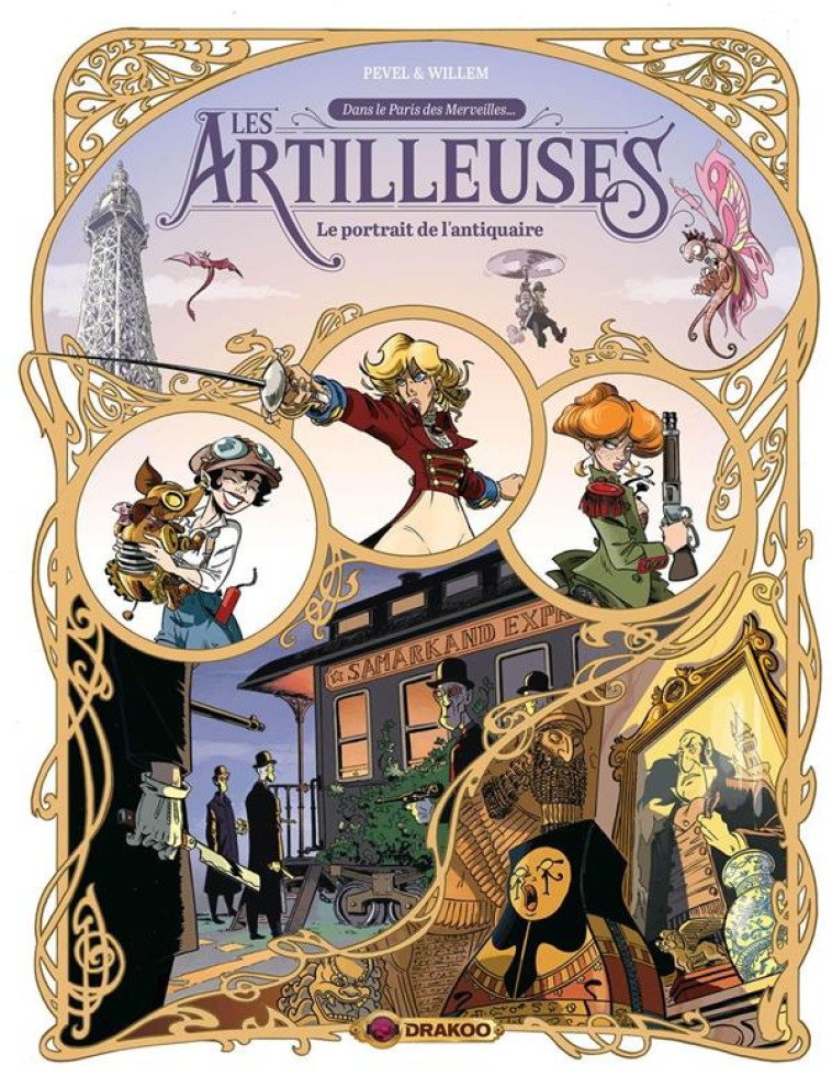 LES ARTILLEUSES - T02 - LES ARTILLEUSES - VOL. 02/3 - LE PORTRAIT DE L-ANTIQUAIRE - WILLEM/PEVEL - DU LUMIGNON