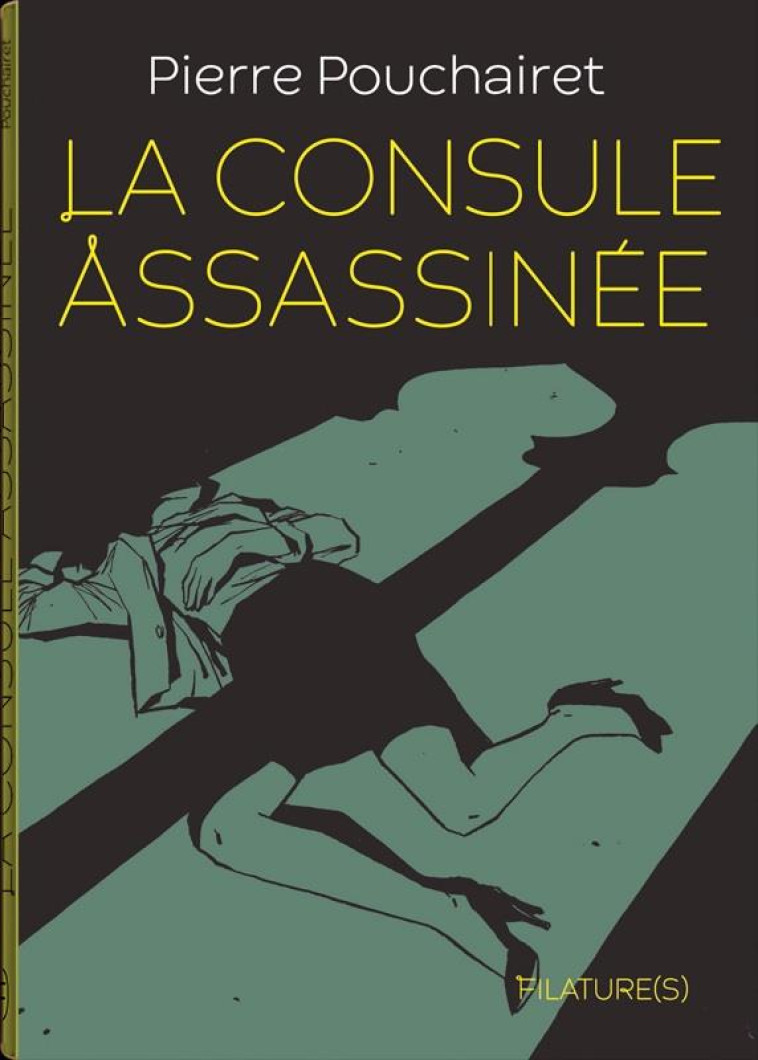 LA CONSULE ASSASSINEE - POUCHAIRET PIERRE - BOOKS ON DEMAND