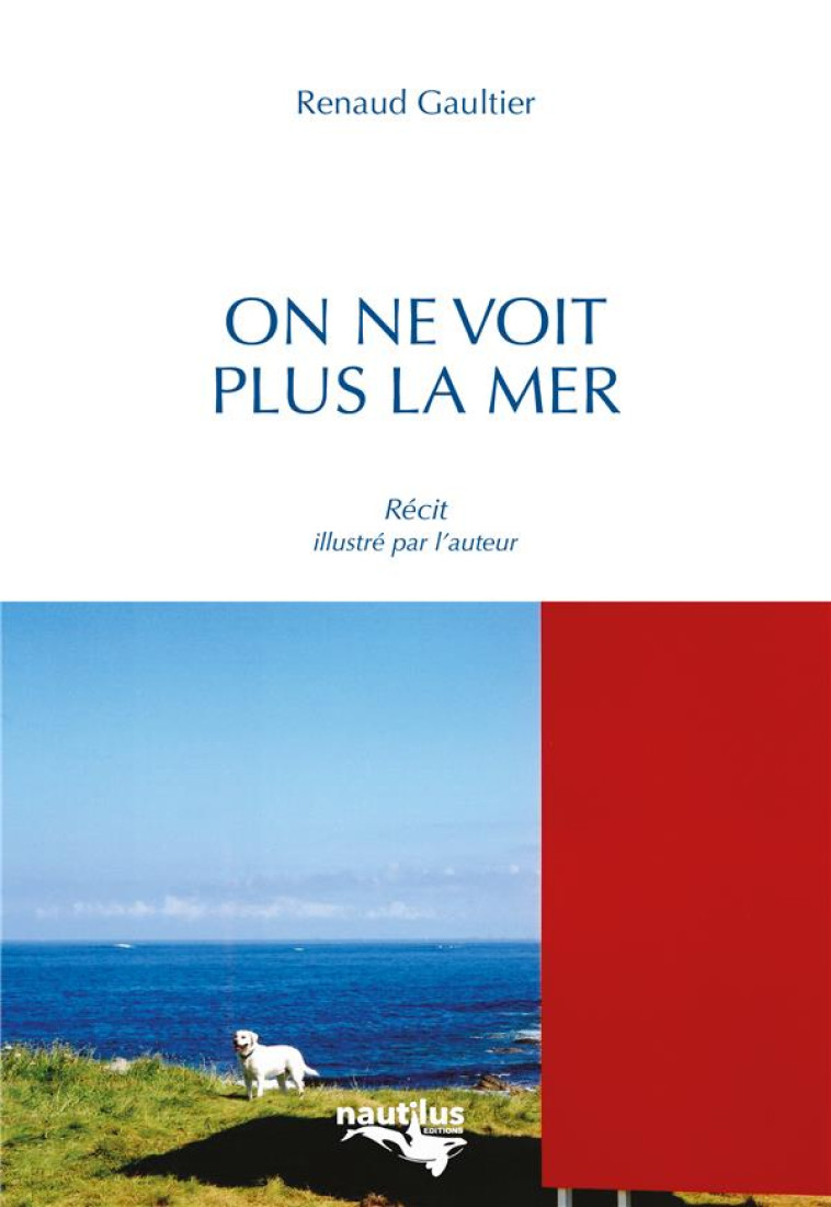 ON NE VOIT PLUS LA MER - GAULTIER RENAUD - BOOKS ON DEMAND