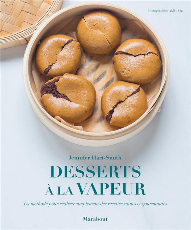 MES DESSERTS A LA VAPEUR - HART-SMITH JENNIFER - MARABOUT