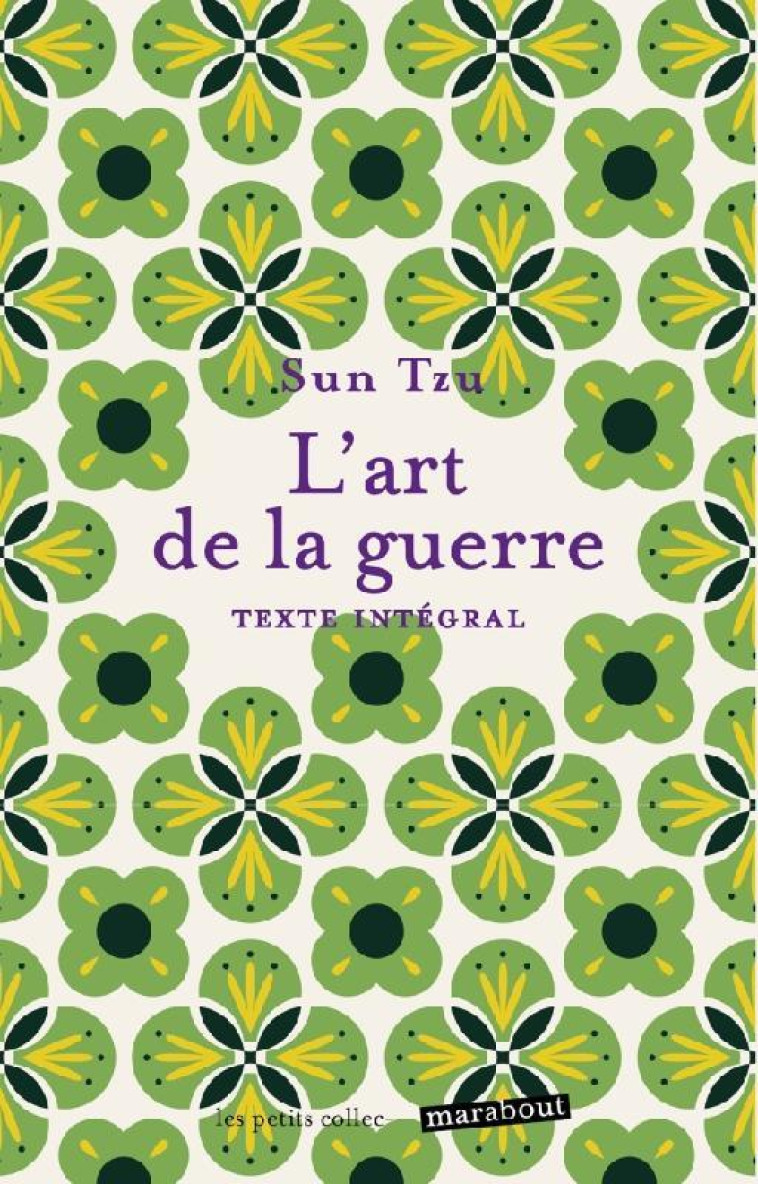 L-ART DE LA GUERRE - TZU SUN - MARABOUT