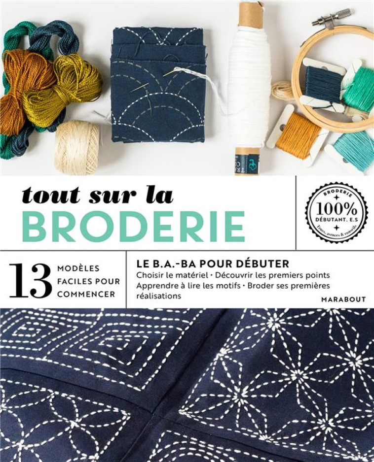 TOUT SUR LA BRODERIE - BAYARD MARIE-NOELLE - MARABOUT