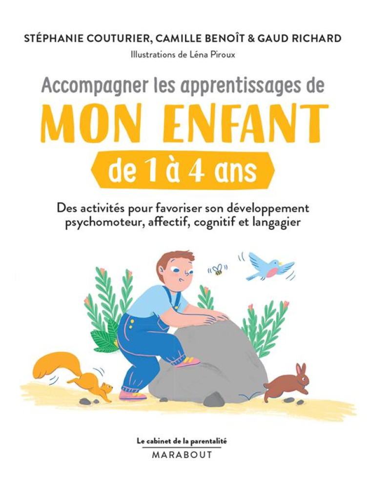 MON ENFANT DE 1 ? 4 ANS-ACCOMPAGNER SES APPRENTISSAGES - COUTURIER/BENOIT - MARABOUT