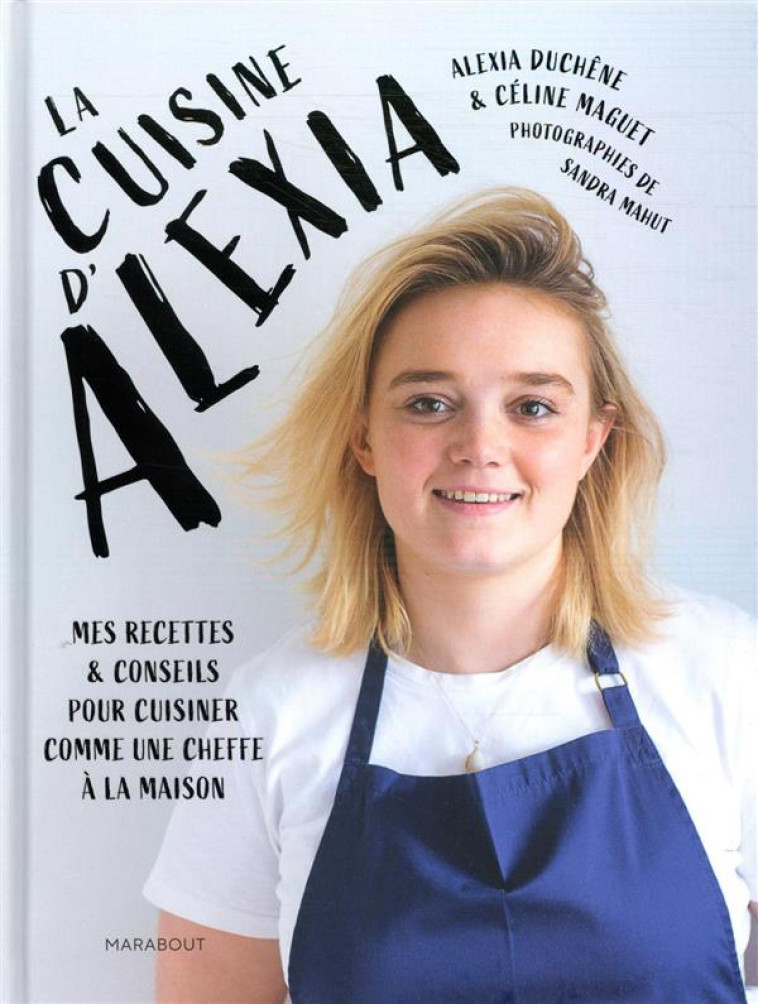 LA CUISINE D-ALEXIA - DUCHENE ALEXIA - MARABOUT