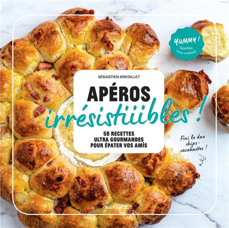 APEROS IRRESISTIBLES - BREDILLET SEBASTIEN - MARABOUT