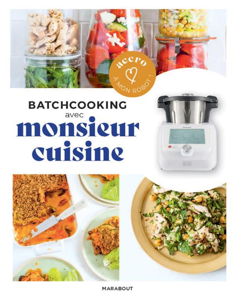 MONSIEUR CUISINE - BATCHCOOKING - CASTELLO LELIA - MARABOUT