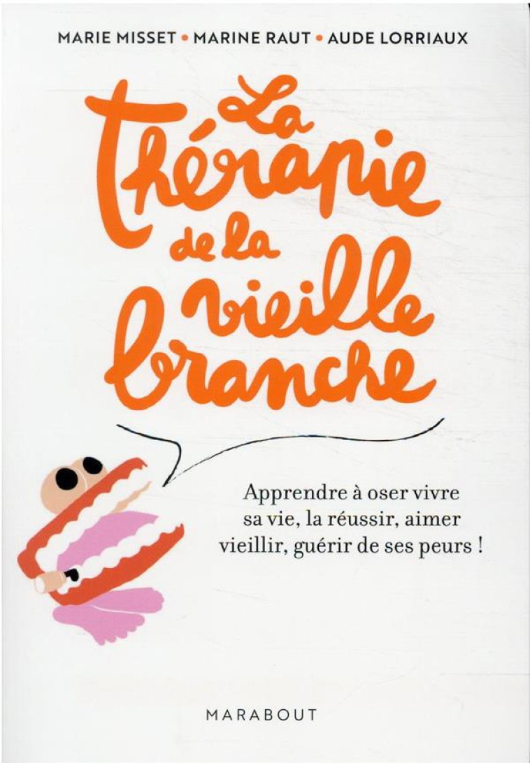 THEORIE DE LA VIEILLE BRANCHE - MISSET/RAUT/LORRIAUX - MARABOUT