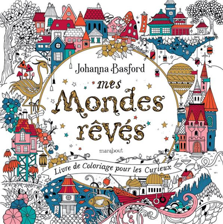 MES MONDES R?V?S - BASFORD JOHANNA - MARABOUT