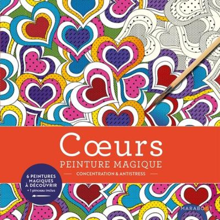 PEINTURE MAGIQUE - COEURS - XXX - MARABOUT