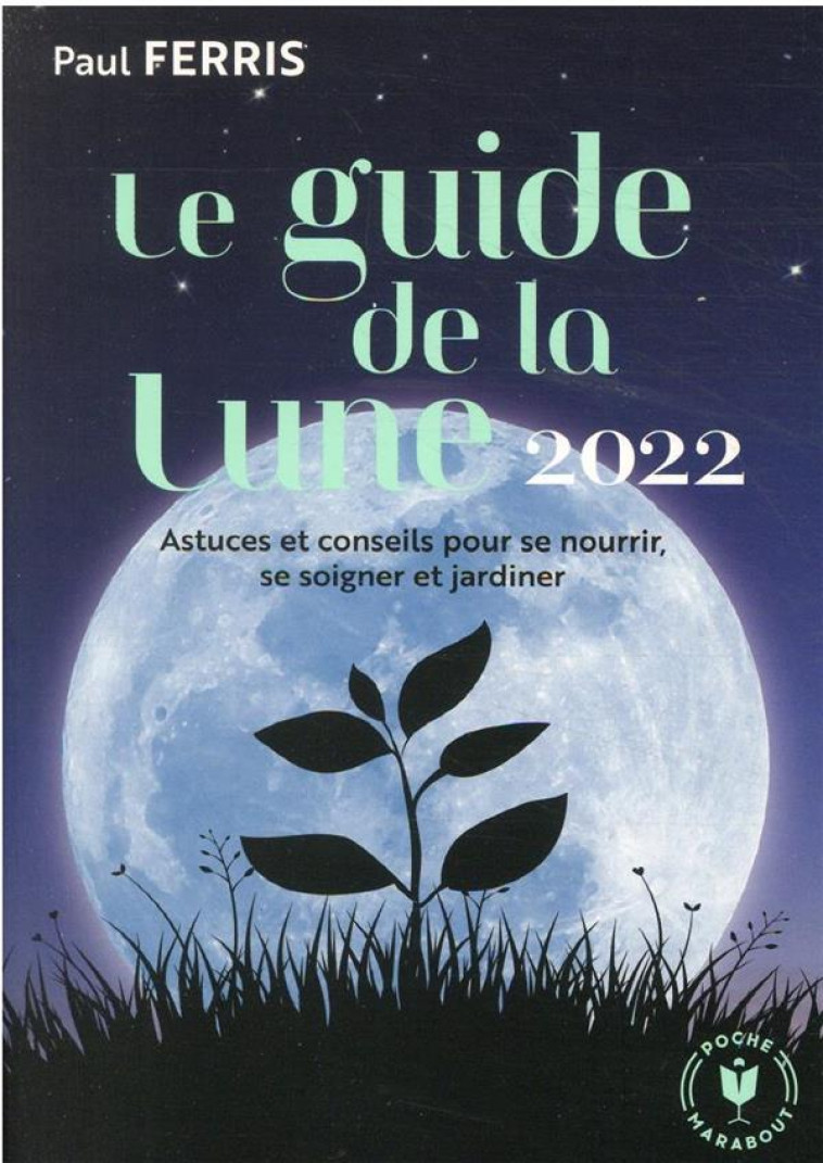 GUIDE DE LA LUNE 2022 - FERRIS PAUL - MARABOUT