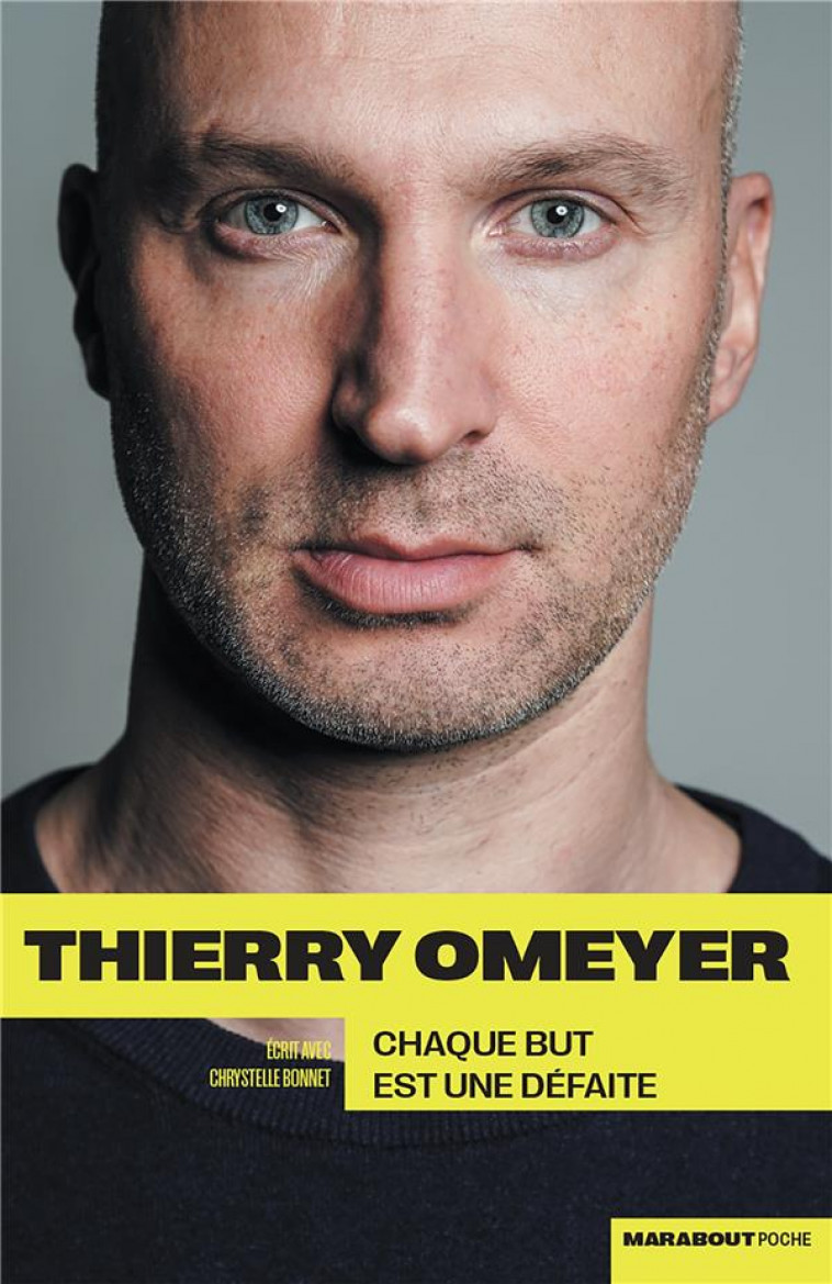 THIERRY OMEYER - CHAQUE BUT EST UNE DEFAITE - OMEYER THIERRY - MARABOUT