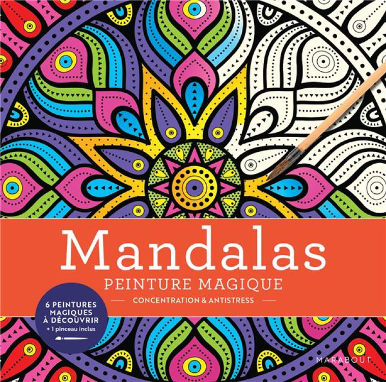 PEINTURE MAGIQUE - MANDALAS - XXX - MARABOUT