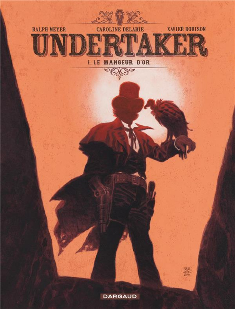 UNDERTAKER T01 LE MANGEUR D-OR - DORISON XAVIER - Dargaud