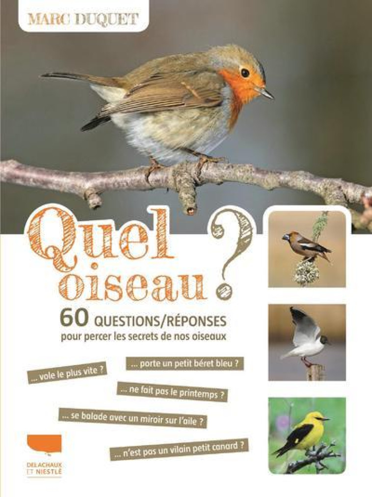 QUEL OISEAU ? - DUQUET MARC - DELACHAUX