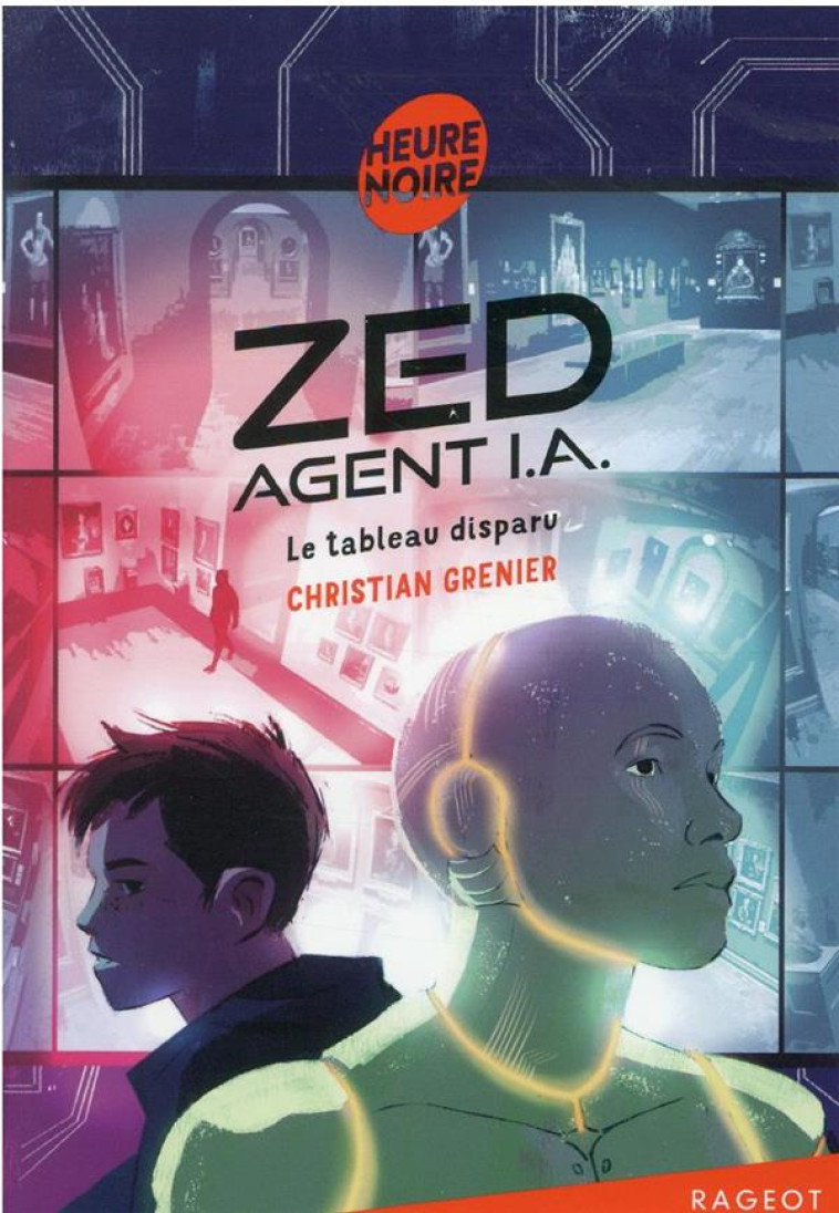 ZED, AGENT I.A. - T2 - GRENIER CHRISTIAN - RAGEOT