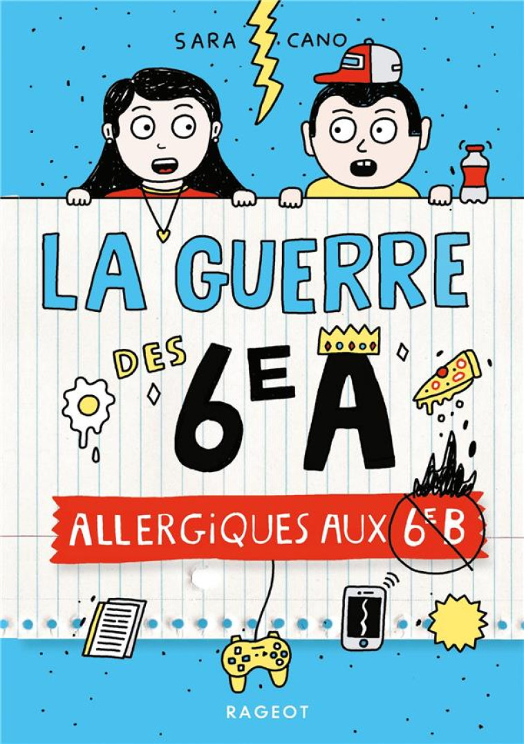 LA GUERRE DES 6E A - ALLERGIQUES AUX 6E B - CANO SARA - RAGEOT