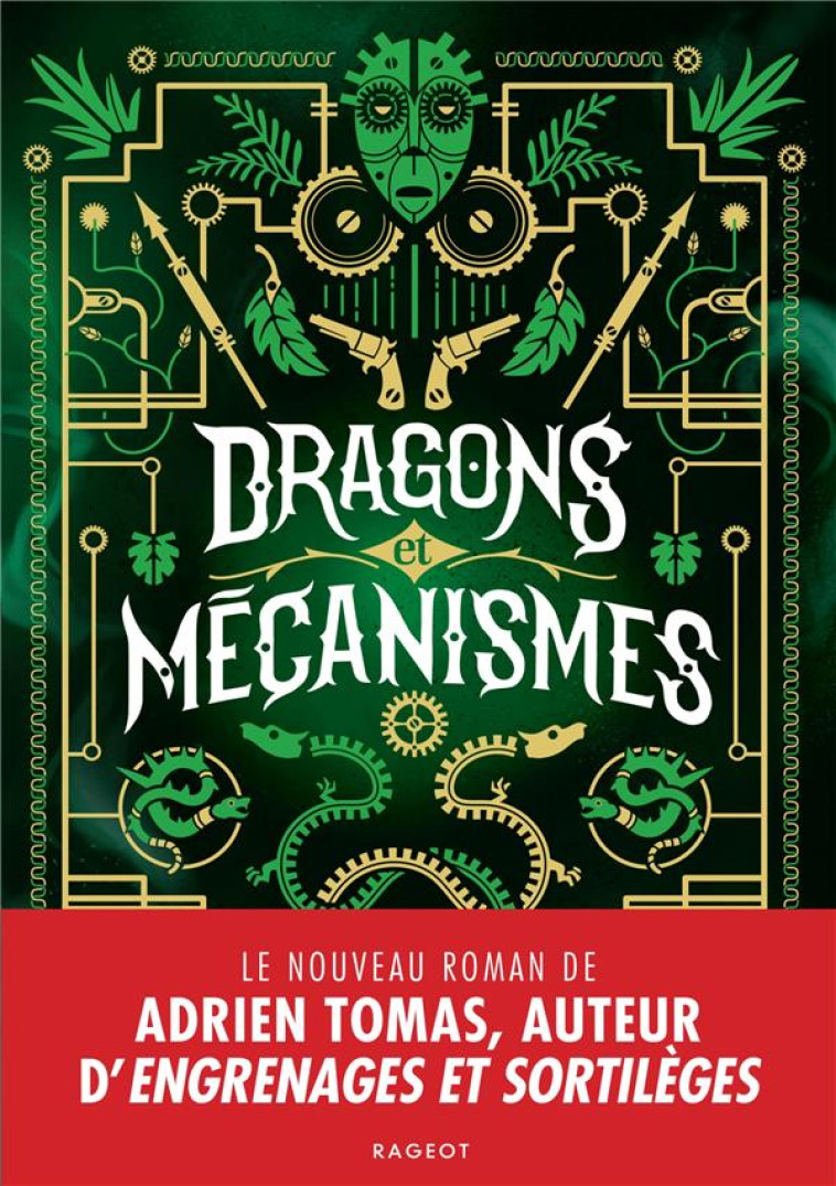 DRAGONS ET MECANISMES - TOMAS ADRIEN - RAGEOT