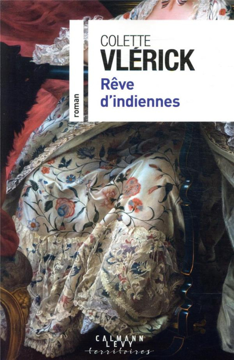 REVE D-INDIENNES - VLERICK COLETTE - CALMANN-LEVY