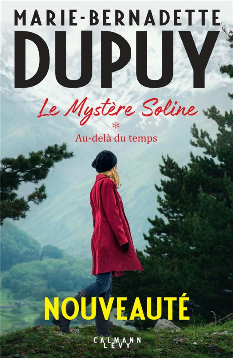 LE MYSTERE SOLINE, T1 - AU-DELA DU TEMPS - DUPUY M-B. - CALMANN-LEVY