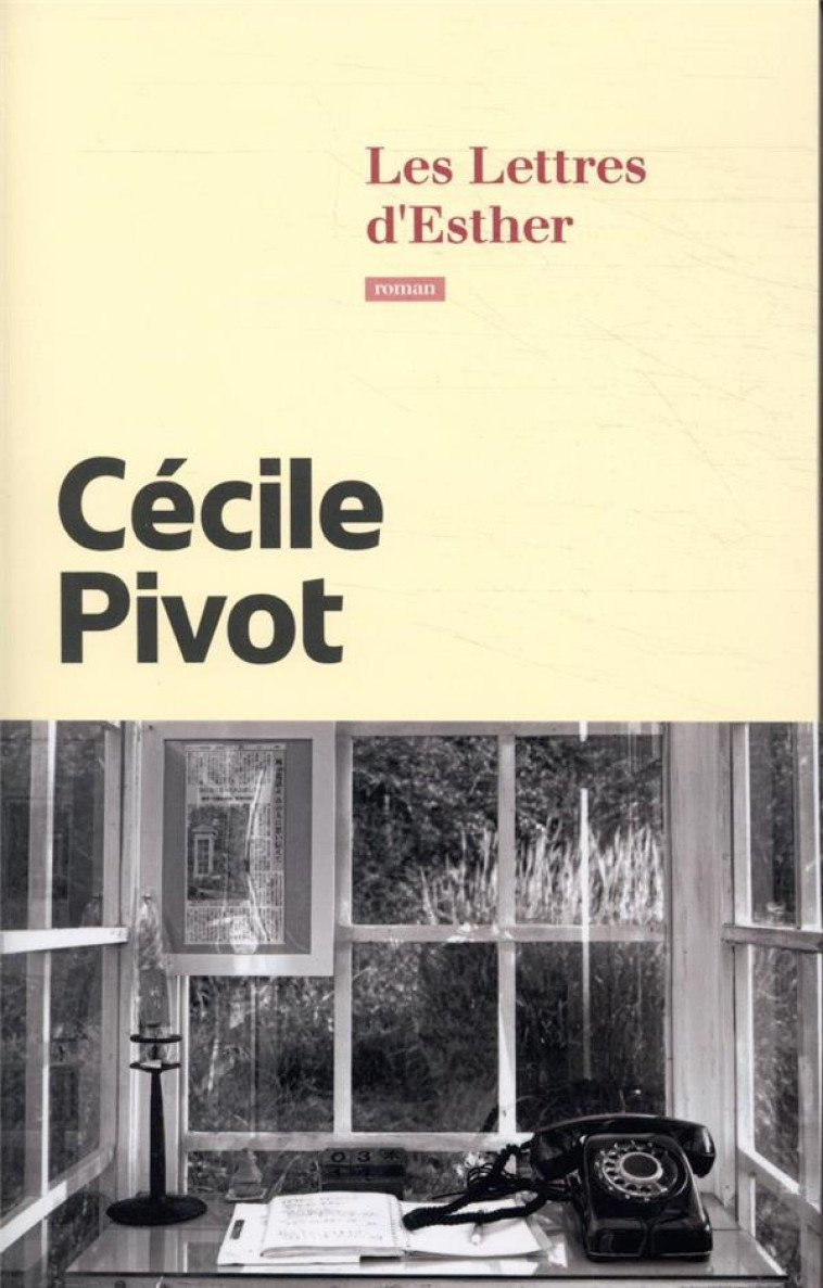 LES LETTRES D-ESTHER - PIVOT CECILE - CALMANN-LEVY