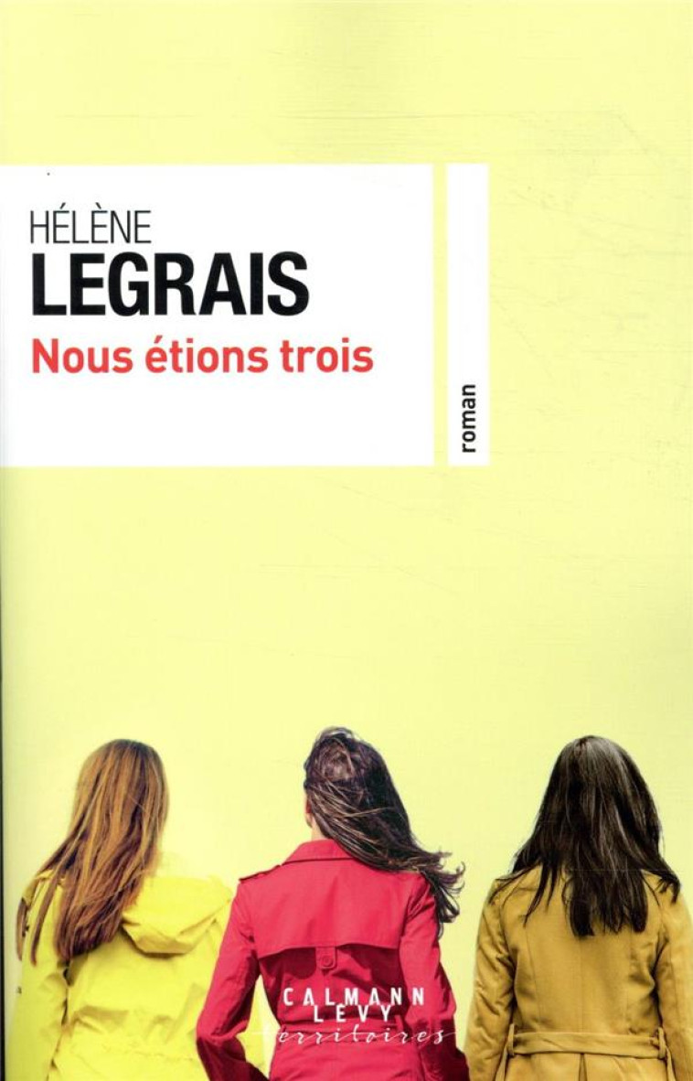 NOUS ETIONS TROIS - LEGRAIS HELENE - CALMANN-LEVY