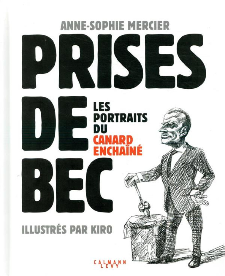 PRISES DE BEC - MERCIER ANNE-SOPHIE/KIRO - CALMANN-LEVY