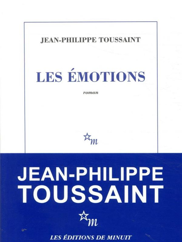 LES EMOTIONS - TOUSSAINT JEAN-PHILI - MINUIT