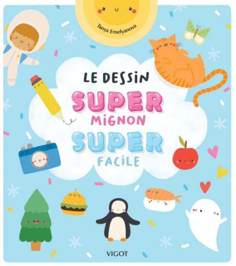 LE DESSIN SUPERMIGNON SUPERFACILE - EMELYANOVA TANYA - VIGOT