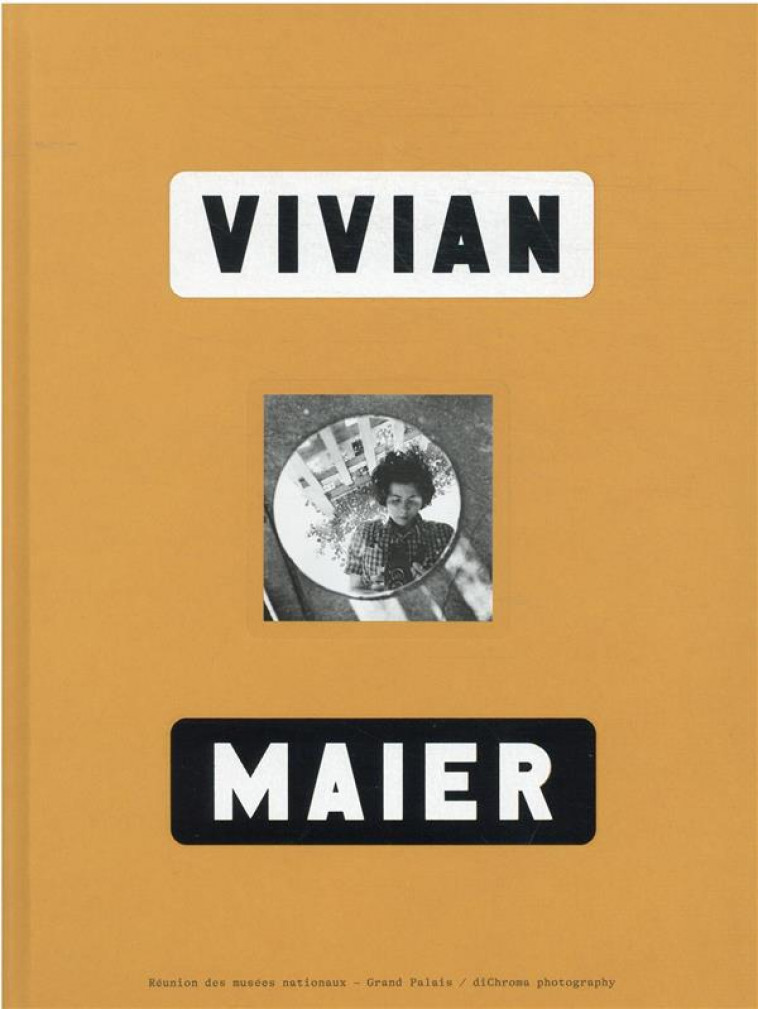 VIVIAN MAIER (CATALOGUE) - COLLECTIF - RMN