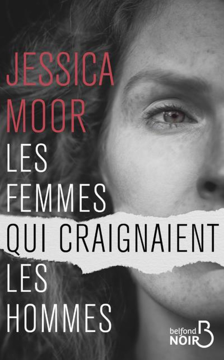 LES FEMMES QUI CRAIGNENT LES HOMMES - MOOR JESSICA - BELFOND