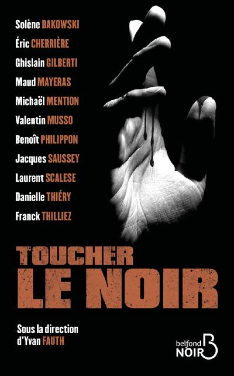 TOUCHER LE NOIR - COLLECTIF - BELFOND