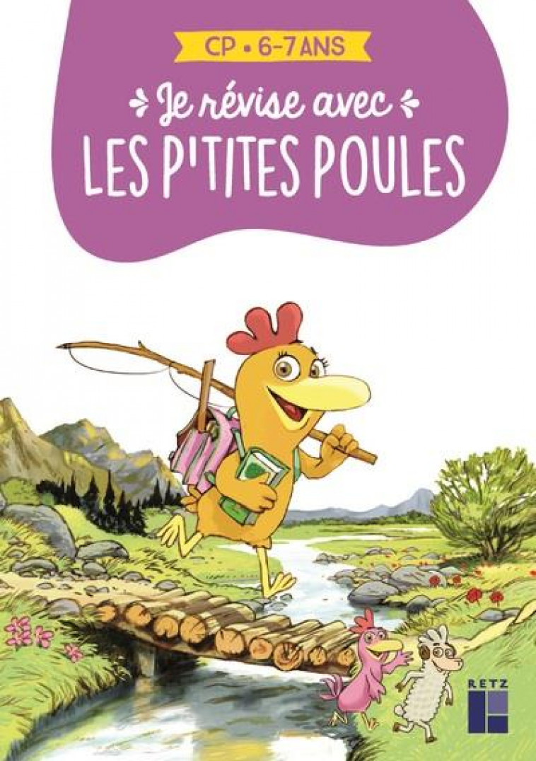 JE REVISE AVES LES P-TITES POULES-CP- 6-7 ANS - JOLIBOIS/HEINRICH - RETZ