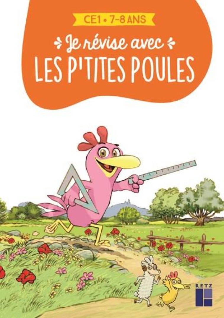 JE REVISE AVEC LES P-TITES POULES-CE1- 7-8 ANS - JOLIBOIS/HEINRICH - RETZ